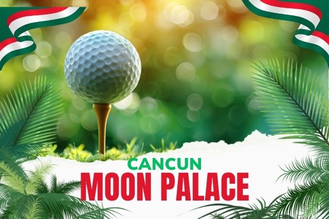 [특선] 캔쿤 MOON PALACE GOLF ALL-INCLUSIVE